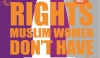 Rights Muslim Women Don’t Have