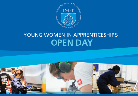 DIT Young Women in Apprenticeships Open Day