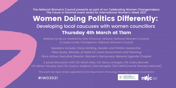 Launch of “Women doing politics differently” - developing local caucus with women councillors.