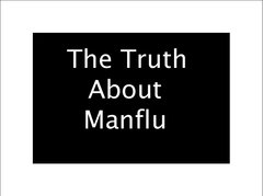 The truth about Manflu