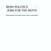 Irish Politics: Jobs for the Boys