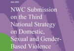 NWC Submission on the Third National Strategy on Domestic, Sexual and Gender- Based Violence