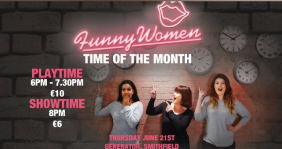 Funny Women Hosting Comedy Night & want to hear from Women in Ireland Wanting To Do Comedy!