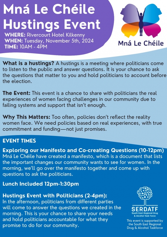 Mna Le Cheile and South East Regional Drug and Alcohol Taskforce Hustings For Change