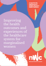 Improving the health outcomes and experiences of the healthcare system for marginalised women