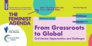 Setting the Feminist Agenda : From Grassroots to Global - Civil Society Opportunities and Challenges