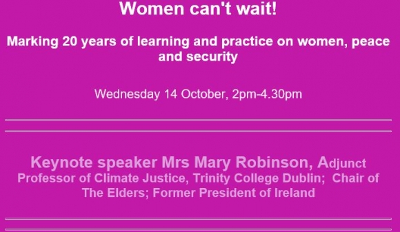 Women can’t wait! Women’s experience of peace building in Northern Ireland w/ Mary Robinson