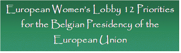 European Women’s Lobby 12 Priorities for the Belgian Presidency of the European Union