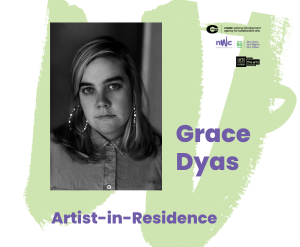 Artist-in-Residence Grace Dyas