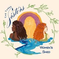 Three Sisters Women’s Shed